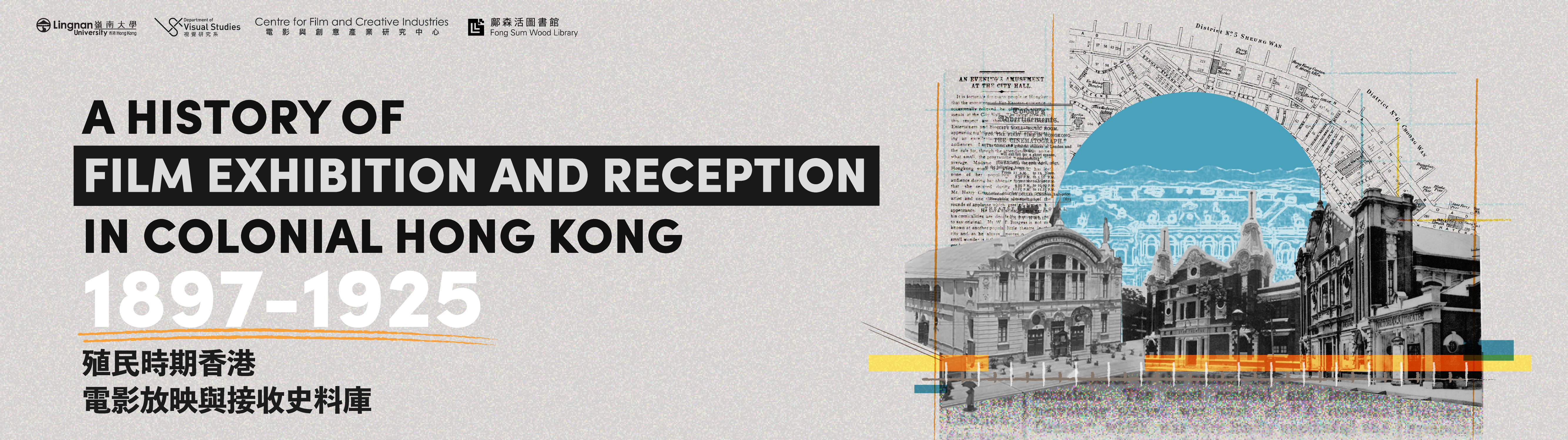 A History of Film Exhibition and Reception in Colonial Hong Kong: 1897 to 1925